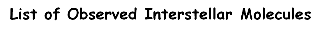 List of Observed Interstellar Molecules